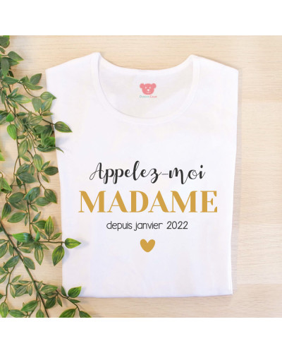 T-shirt femme personnalisé "Appelez-moi MADAME"