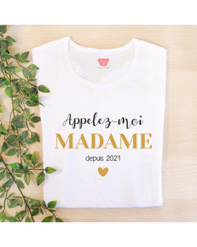 T-shirt femme personnalisé "Appelez-moi MADAME"