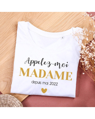 Tee shirt femme personnalisé "Appelez-moi MADAME"